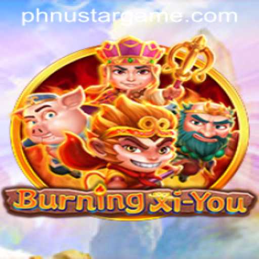 An In-Depth Exploration of the Exciting World of BurningXiYou