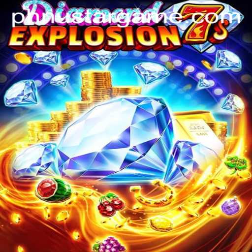 Dive into the World of DiamondExplosion7s: The Ultimate Gaming Experience on Nustargame.COM
