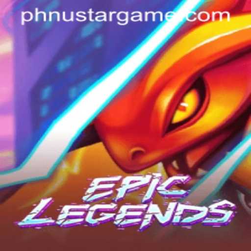 Explore the World of EpicLegends - A Game Revolution from Nustargame.COM