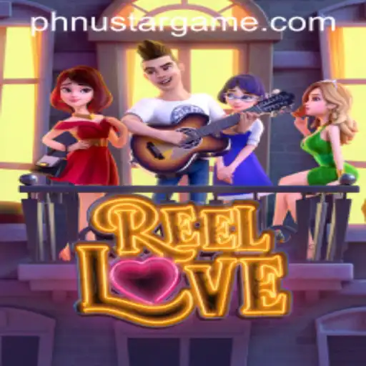Discover the Thrilling World of ReelLove at Nustargame.COM